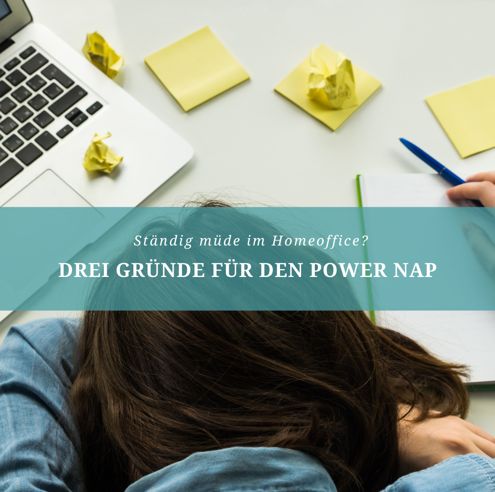 Ständig Müde schlapp erschöpft Homeoffice power nap Powernap